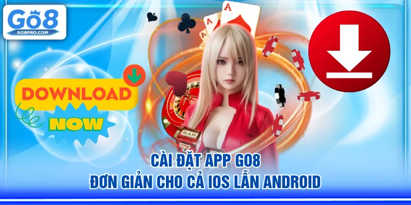 Cài đặt app GO8 đơn giản cho cả iOS lẫn Android