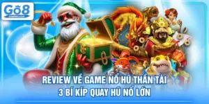 Review Về Game Nổ Hũ Thần Tài